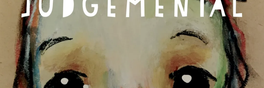 Be Curious, Not Judgemental